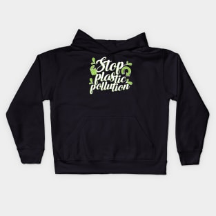 'Stop Plastic Pollution' Environment Awareness Shirt Kids Hoodie